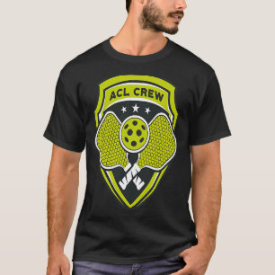 Acl Crew Pickleball Club Verletzung Abzeichen für  T-Shirt