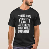 ACL Operation Knie Wiederaufbau Orthos T-Shirt (Vorderseite)