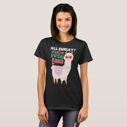 Acl Surgey No Probllama Llama Alpaca Costume Ll T-Shirt (Vorne ganz)