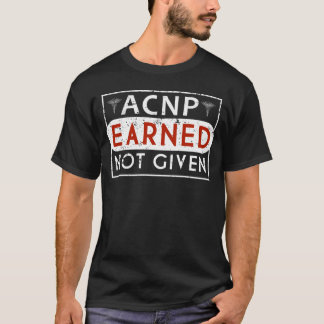 ACNP akuter Sorgfalt-Krankenschwester-Praktiker T-Shirt