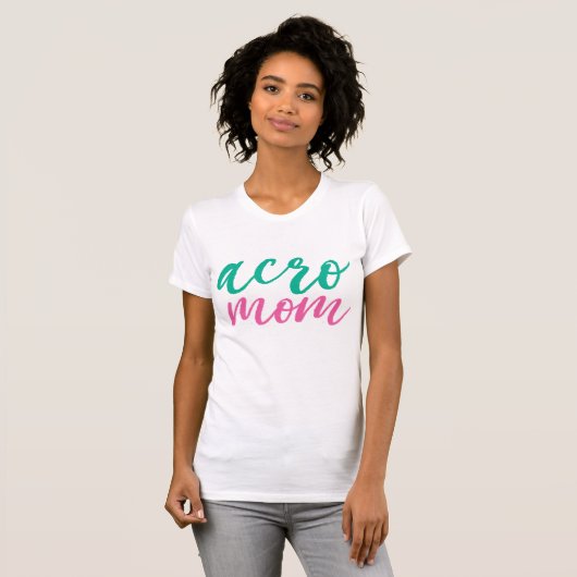 Acro Mamma-T - Shirt (Vorne ganz)
