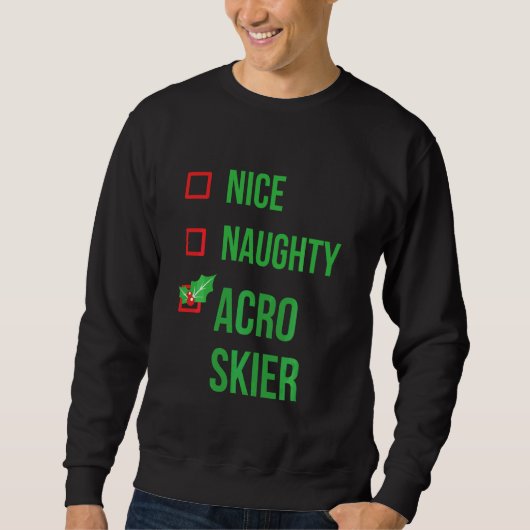 Acro Skier Funny Pajama Weihnachten Sweatshirt (Vorderseite)