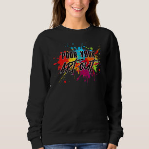 Acryl-Gießmaler Fluid Painter Lluid A Sweatshirt