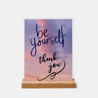 Acryl-Schild  sei du selbst  danke  Selbstliebe Acrylschild