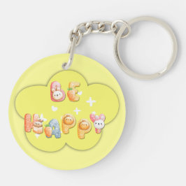 Acryl Schlüsselanhänger | Seien Sie glücklich