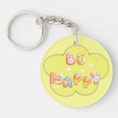 Acryl Schlüsselanhänger | Seien Sie glücklich (Vorderseite)