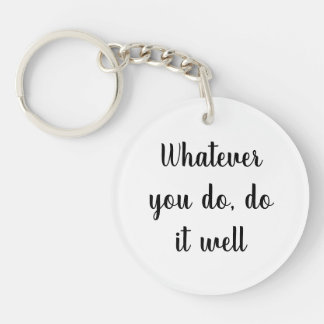 Acrylic Key-chain,Short Quotes key-chain Schlüsselanhänger