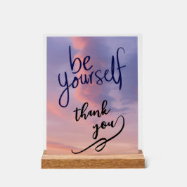 Acrylic Sign  be self  thank you  self love Acrylschild