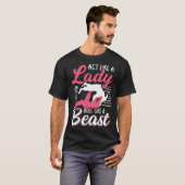 Act Like A Lady Roll Like A Beast Jiu Jitsu T-Shirt (Vorne ganz)