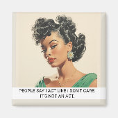 Act Like I Don't Care Funny Retro 50s Saying Magnet (Vorne)