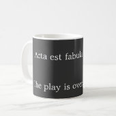 Acta est fabula plaudite! kaffeetasse (Vorderseite Links)