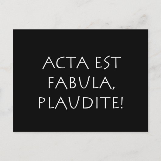 Acta est Fabula Plaudite Postkarte (Vorderseite)