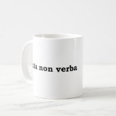 Acta non verba kaffeetasse (Vorderseite Links)
