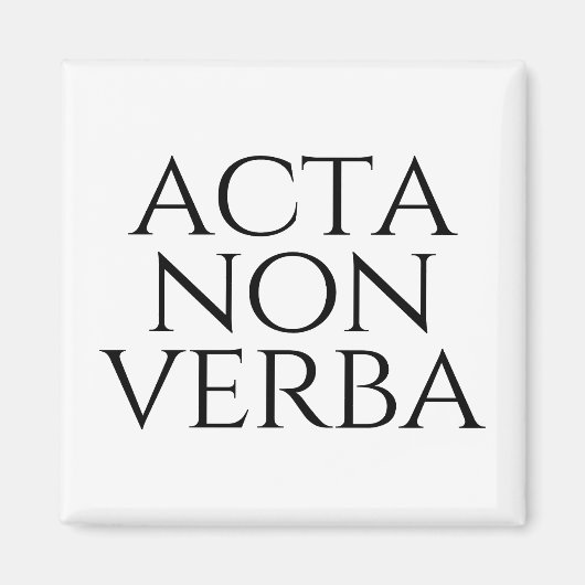 Acta Non Verba Magnet (Vorne)