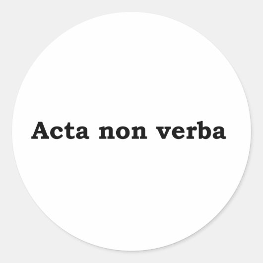 Acta non verba runder aufkleber (Vorderseite)