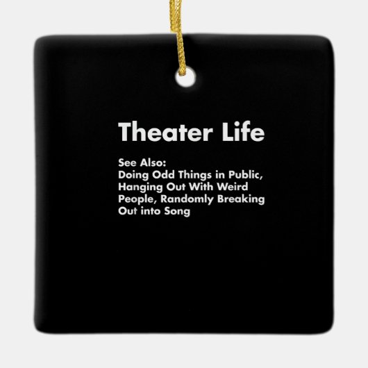 Acter Life , Funny Drama Schauspielerin Geschenke Keramikornament (Vorderseite)