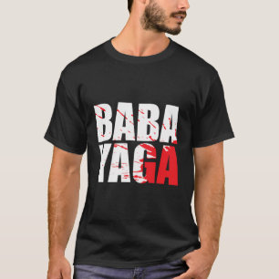 Action Film Lovers Baba Yaga Gear T-Shirt