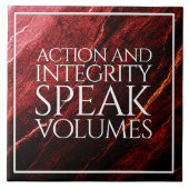 Action & Integrity-Speak-Volumes Fliese (Vorderseite)