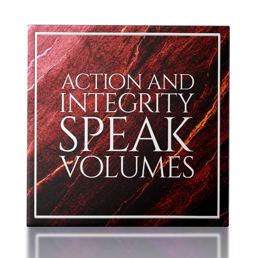 Action & Integrity-Speak-Volumes Fliese