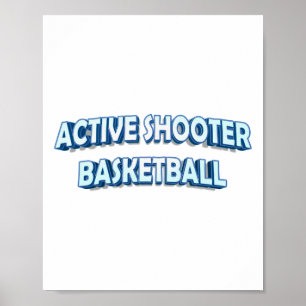 Active Shooter Basketball Poster