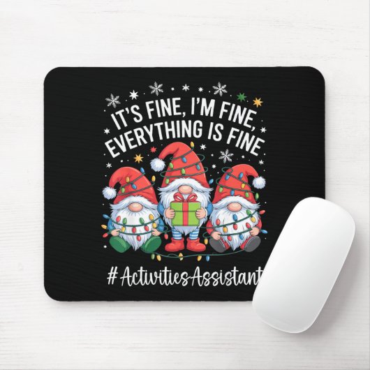 Activities Istant Gnome Everything Is Fine Christm Mousepad (Mit Mouse)