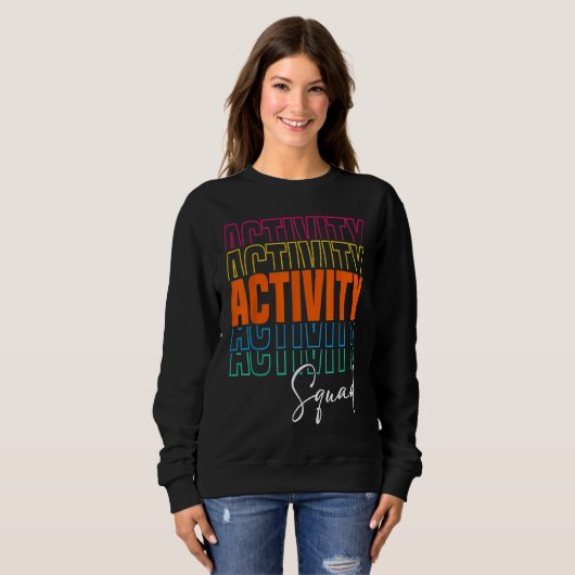Activity Assistant Squad Team Professionals Week D Sweatshirt (Vorne ganz)