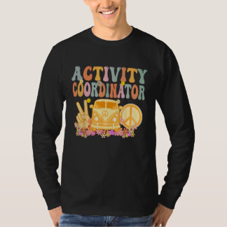 Activity Coordinator Week Groovy Appreciation Day  T-Shirt