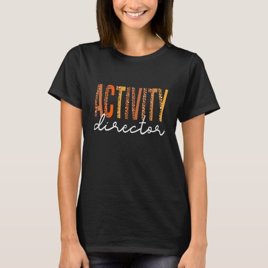 Activity Director leopard Fall Autumn  Thanksgivin T-Shirt (Vorderseite)