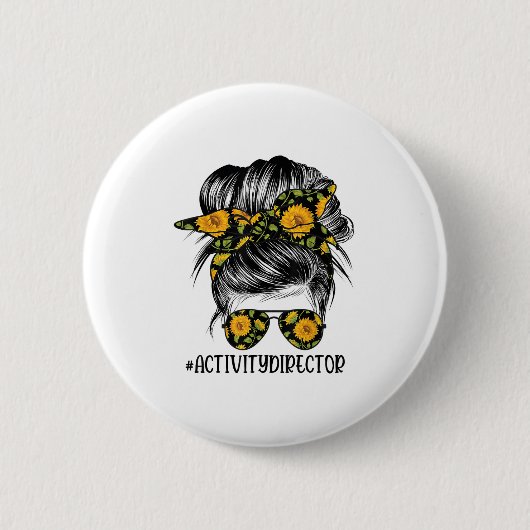 Activity Director Messy Hair Woman Bun Sunflower H Button (Vorderseite)