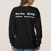 Acts KJV Bibelverse horizontale Block-Typografie Sweatshirt (Rückseite)