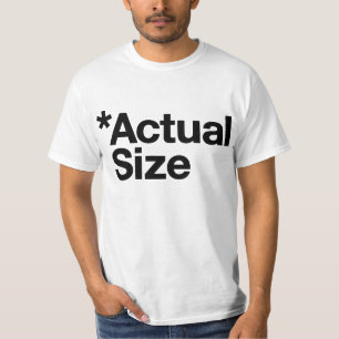 *Actual Größe T-Shirt