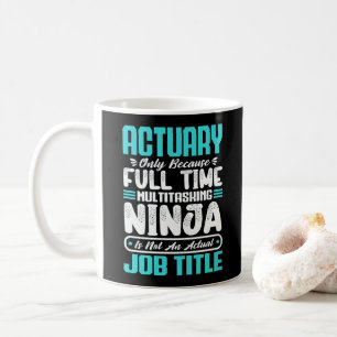 Actuary Job Title Profession Funny Skills Analyst Kaffeetasse