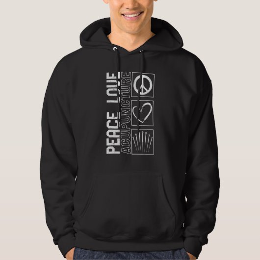 Acupuncture Peace Love Acupuncturist Needle Therap Hoodie (Vorderseite)