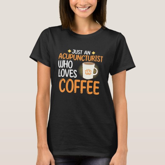 Acupuncturist Kaffeepunktur Nadel Experte Gr T-Shirt (Vorderseite)