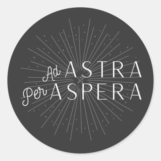 Ad Astra Per Aspera Runder Aufkleber (Vorderseite)