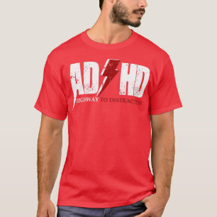 AD HD-Highway zur Ablenkung Funny ADHD für Kinder T-Shirt
