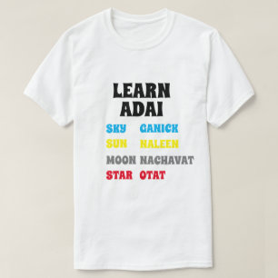 Adai Sky , Moon, Sun, Star lernen T-Shirt