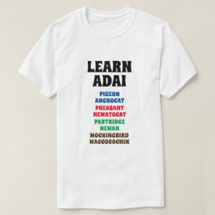 Adai - Taube, Fasan, Partridge, Mockingbird T-Shirt