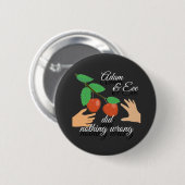 Adam & Eve haben nichts falsch Button/ Button (Vorne & Hinten)