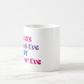 Adam und Eve nicht Adam oder Eve Kaffeetasse (Mittel)