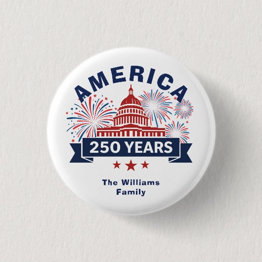 Add Family Name America 250 White House Fireworks Button (Vorderseite)