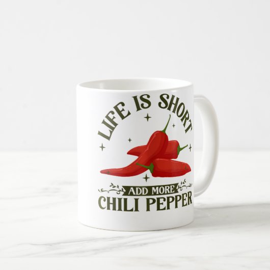 Add More Chili Pepper Kaffeetasse (VorderseiteRechts)