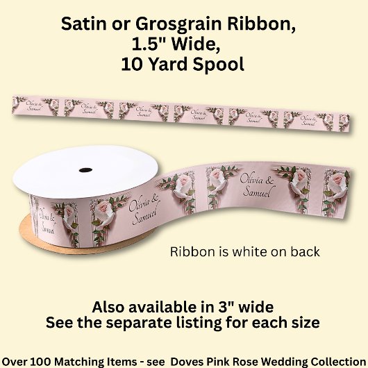 Add Names, 1.5" Pink Roses & Doves Wedding Satinband