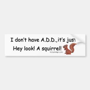 ADD Squirrel Humor Saying Autoaufkleber