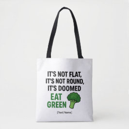 Add Text/Name Funny Broccoli Tote Bag – Eat Green Tasche