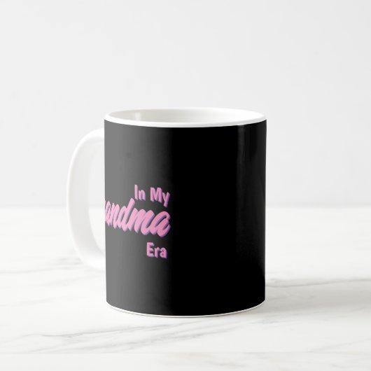 Add Word In My Grandma Era T Shirt Kaffeetasse (Vorderseite Links)