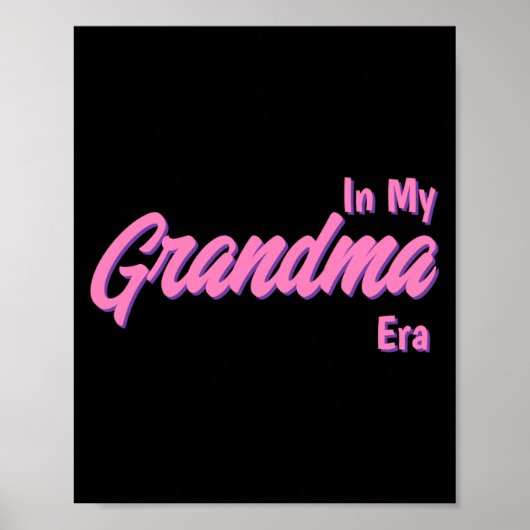 Add Word In My Grandma Era T Shirt Poster (Vorne)