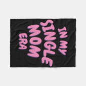 Add Word In My Single Mom Era T Shirt Fleecedecke (Vorderseite (Horizontal))
