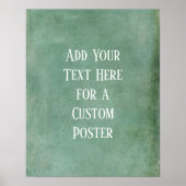 Add Your Custom Text Subtle Turquoise Grunge Poster (Vorne)