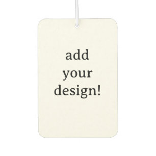 Add Your Design Autolufterfrischer